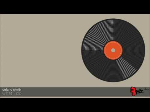 Fritz Nightflight -- Delano Smith - What I Do (Mike Huckaby Remix) | 16.12.2012