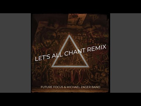 Let's All Chant (Remix)