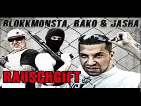 Blokkmonsta, Rako & Jasha - Rauschgift (Exklusiv Track).avi