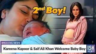 Kareena Kapoor & Saif Ali Khan Welcome Baby Boy