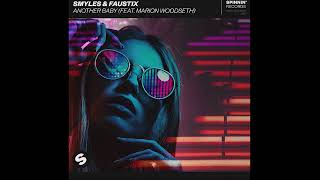 SMYLES & Faustix - Another Baby (feat. Marion Woodseth) [Official Audio]