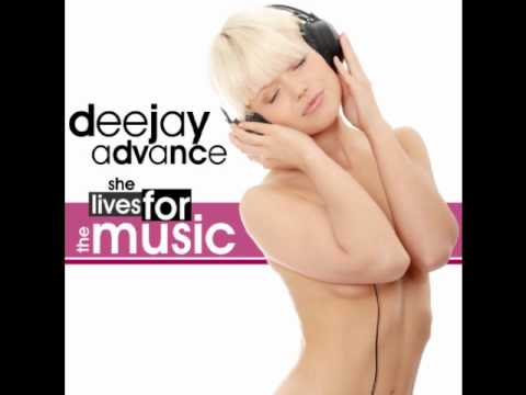 Deejay Advance - She Lives for the Music (Marc Korn Remix) // DANCECLUSIVE //
