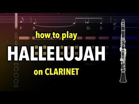 How to play Hallelujah on Clarinet | Clarified