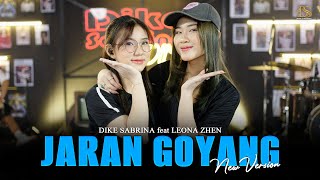 Download lagu DIKE SABRINA Feat. LEONA ZHEN - JARAN GOYANG (  Live  ) | DS MUSIC mp3