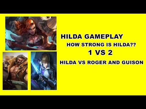 hilda gameplay | hilda vs roger and guison | mobile legends bang bang |