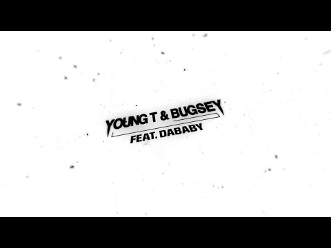 Young T & Bugsey - Don't Rush (Lyric Video) ft. DaBaby