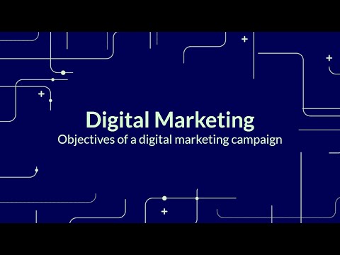 L2 Digital Marketing, Objectives of a digital marketing campaign