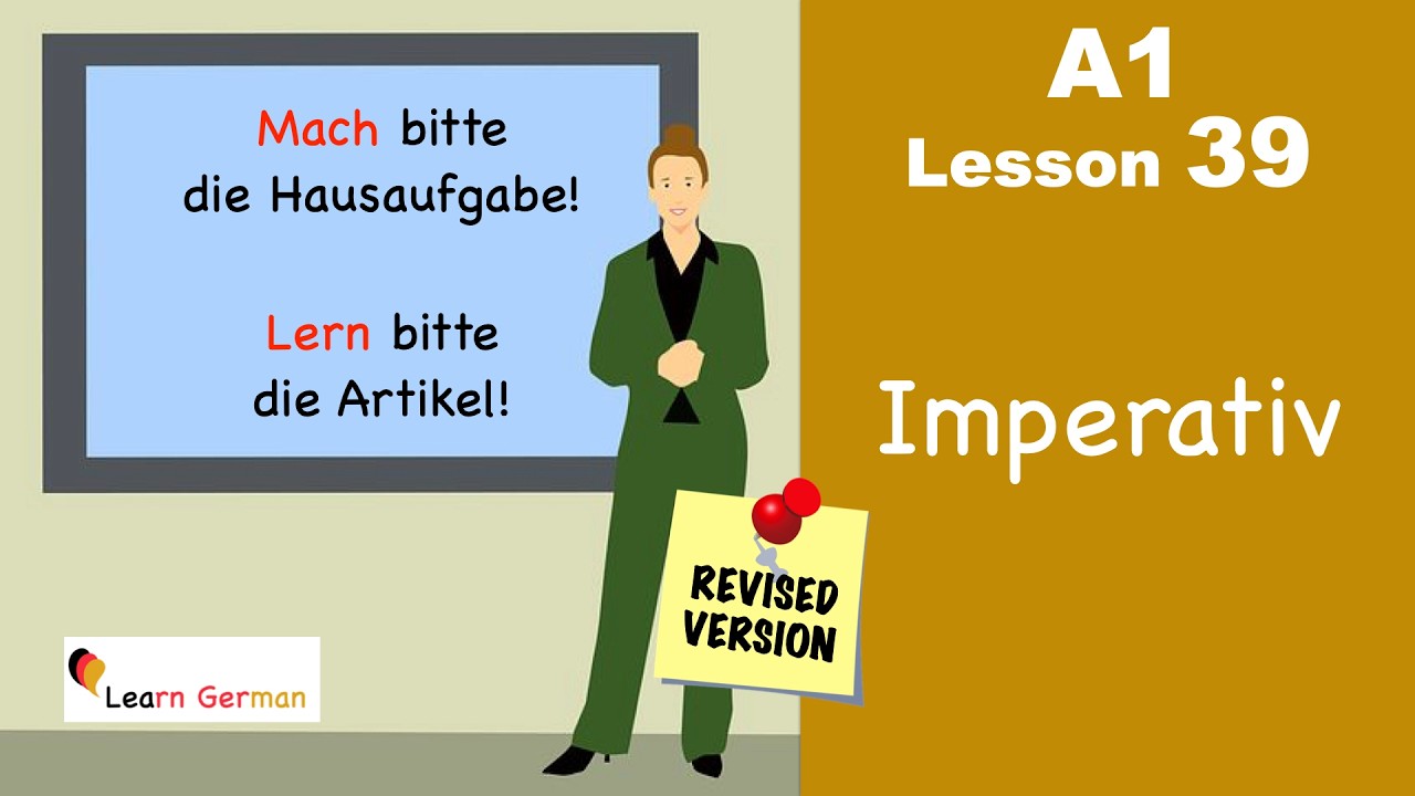 Revised A1 - Lesson 39 | Imperativ | Imperative | Learn German for beginners
