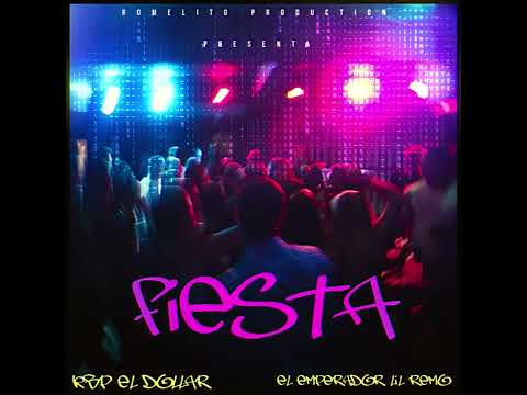 @kbpelalien  & @eldollarpg El Emperador Lil Remo  - Fiesta ( Audio Oficial )