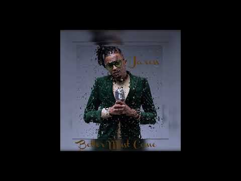 Jaron - Better Must Come