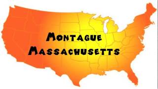 How to Say or Pronounce USA Cities — Montague, Massachusetts