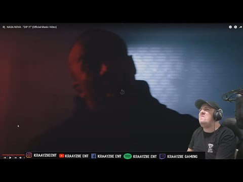 Kraayziie Reacts To NASA NOVA - "DIP IT"