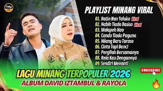 Download lagu David Iztambul & Rayola - BATIN NAN TALUKO | HABIH TIADO BASISO | MALAPEH HAO || LAGU MINANG POPULER mp3
