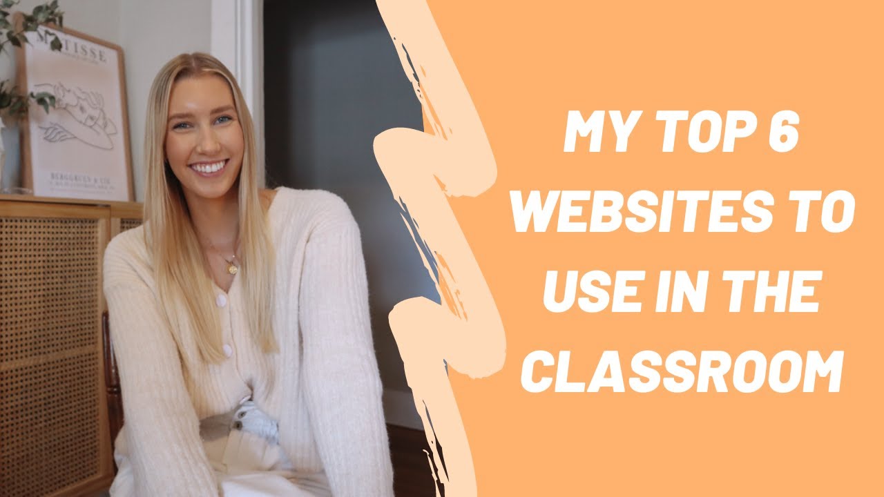 MY TOP 6 WEBSITES TO USE IN THE CLASSROOM!!