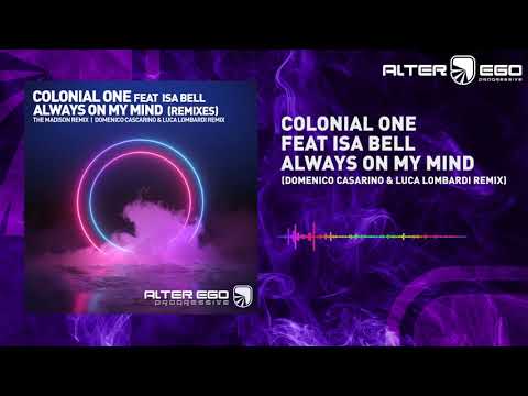 Colonial One feat Isa Bell - Always On My Mind (Domenico Cascarino & Luca Lombardi Remix) [Chillout]