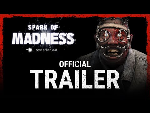 Dead by Daylight - Spark of Madness