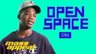 Open Space: Stro | Mass Appeal