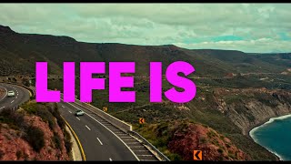 Life Is | Trailer