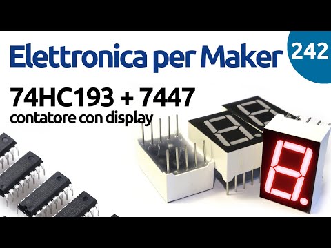 Pilotare un display 7 segmenti a LED con un SN74HC193 e un SN7447 - Video 242