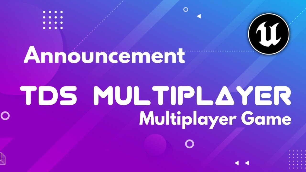 TDS Multiplayer Server + Blueprint For Unreal Engine 5 Cross-Platform Multiplayer Game Announcement