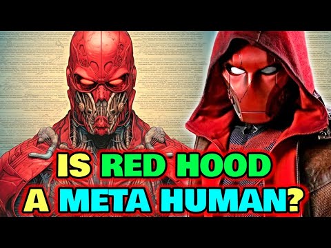 Red Hood Anatomy - Is Red Hood A Super-Human? Does He Have Magical Abilities? And More!