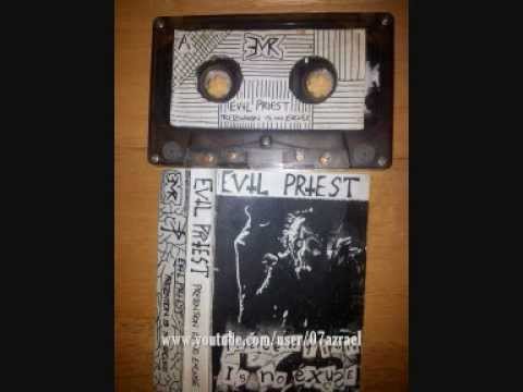 Evil Priest - Pretension is not Excuse Full Demo('88)