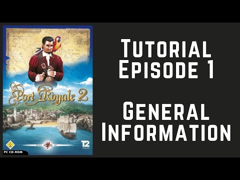 Port Royale 2 Scenario (Episode 1) General Information