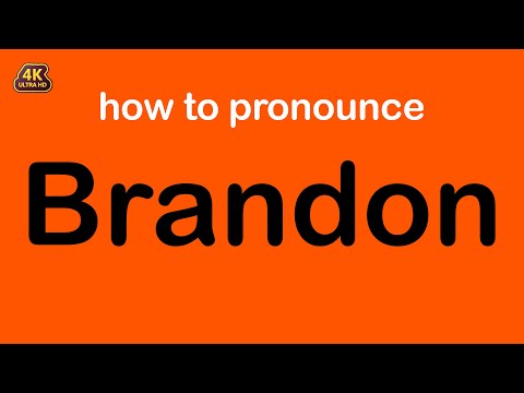 how to pronounce Brandon correctly