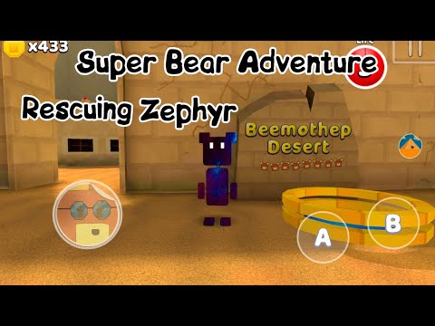 Rescuing Zephyr from the Beemothep Desert cage. Super bear adventure.