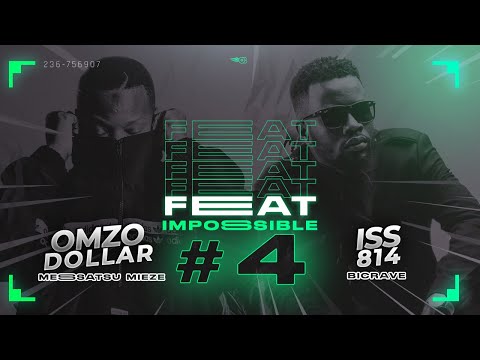 FEAT IMPOSSIBLE #4 : OMZO DOLLAR ft. ISS 814 - OmzoBeatz Type Beat