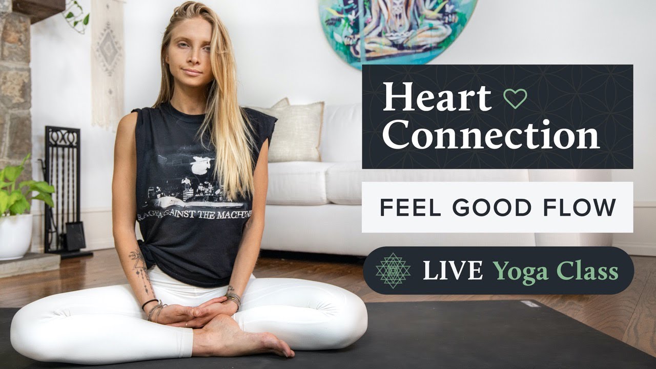 Feel Good Flow- 45 Min Yoga Class Karma Yoga For Heart Connection