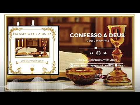 CONFESSO A DEUS - Canção Nova (1ª fórmula do Missal Romano) - CATÓLICA