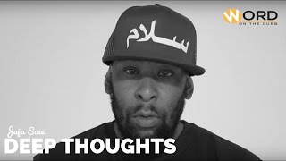 Deep Thoughts || Spoken Word || Jaja Soze - Word On The Curb