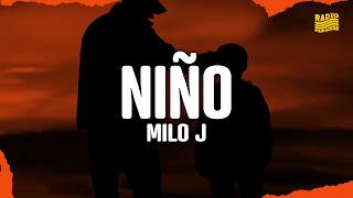 Milo J - Niño (Letra)