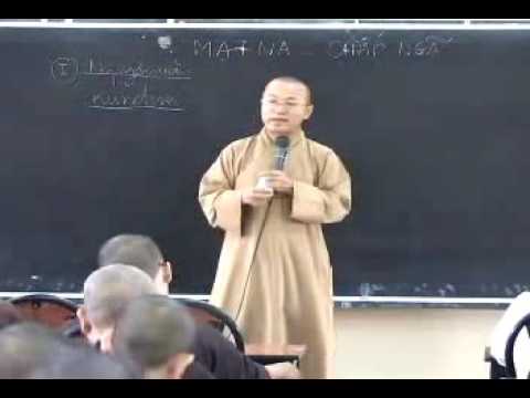 Thành Duy Thức Luận (2008) - Phần 12: Hoạt dụng của thức Mạt-na: Trung tâm chấp ngã