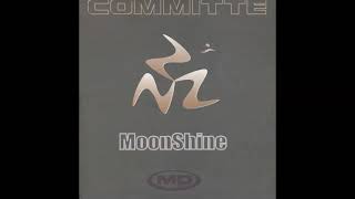 Committe - Moonshine (OG Version)