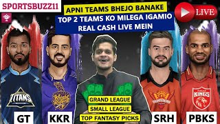 🔴LIVE | GT vs KOL || SRH vs PBKS || IPL 2023 ||  Fantasy Tips || Dream 11 Prediction | Sportsbuzz11