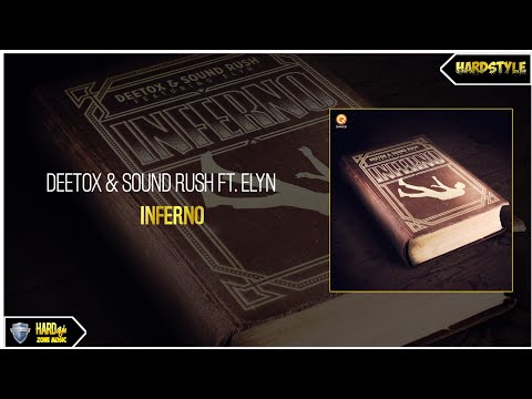 Deetox & Sound Rush Ft. Elyn - Inferno (Pro Mix)