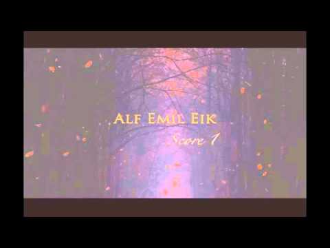 Alf Emil Eik - Score 1