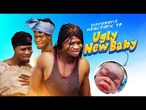 Different Reactions to UGLY New Born Baby