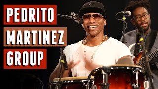 The Pedrito Martinez Group - 