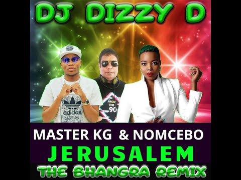 JERUSALEMA   DJ DIZZY D BHANGRA MIX
