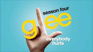 Everybody Hurts - Glee [HD Full Studio]