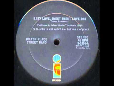 Wilton Place Street Band - Baby Love,Sweet,Sweet Love (Special Disco Version)