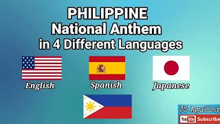 PHILIPPINE NATIONAL ANTHEM in 4 Different Languages - English/Spanish/Japanese/Tagalog with lyrics