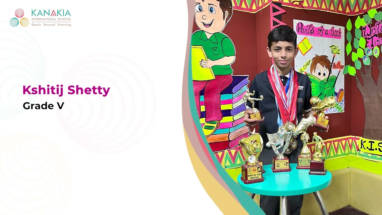 Mr. Kshitij Shetty || Kanakia International School (CBSE), Bhayandar