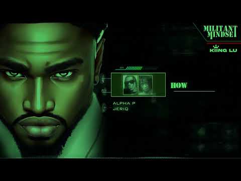 Kiing Lu ft Alpha p & Jeriq - How (Official Audio)