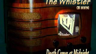 The Whistler "Death Comes at Midnight" 10/18/1942 Oldtime Radio Mystery Drama