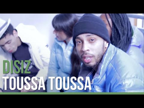 Disiz La Peste - Toussa Toussa