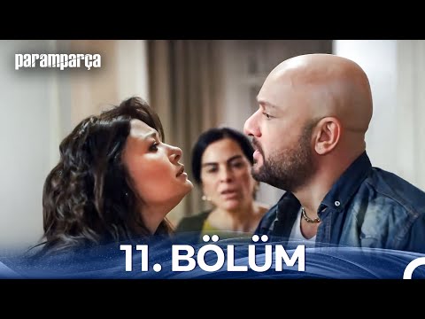 Paramparça 11. Bölüm